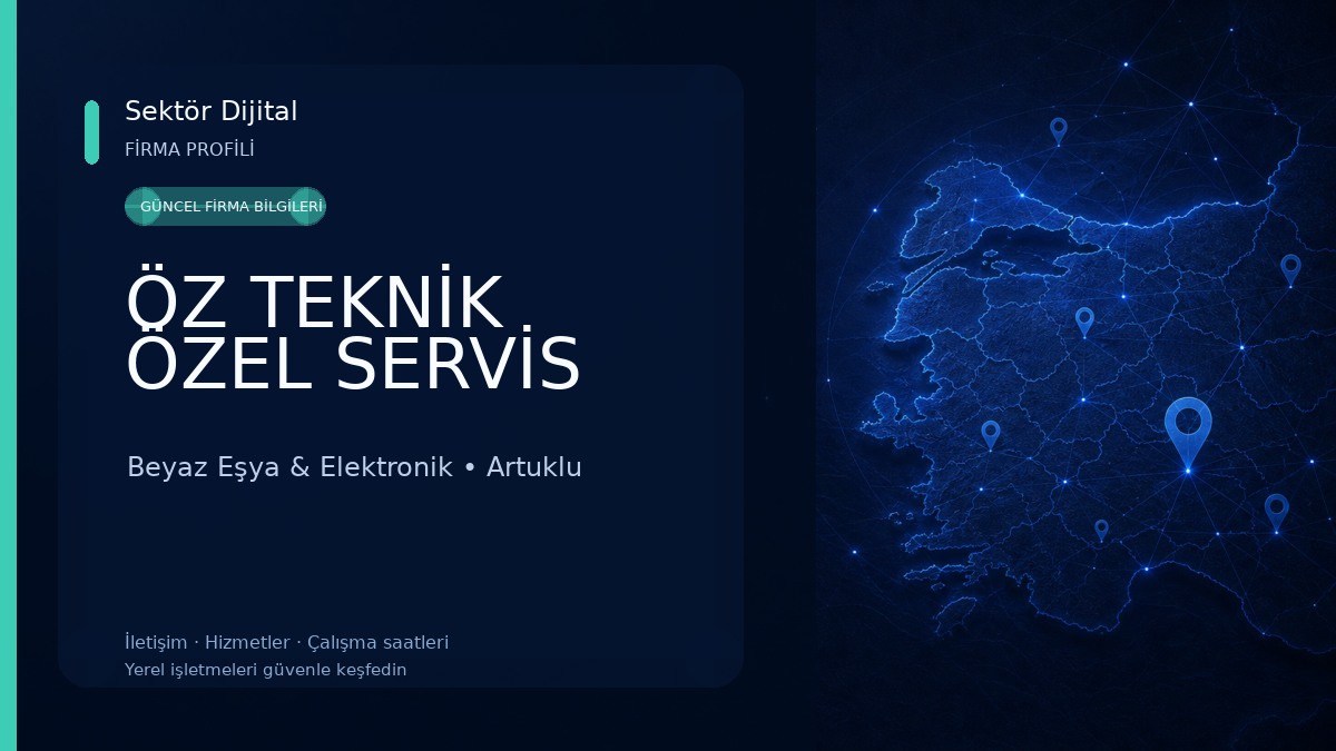 ÖZ TEKNİK ÖZEL SERVİS 