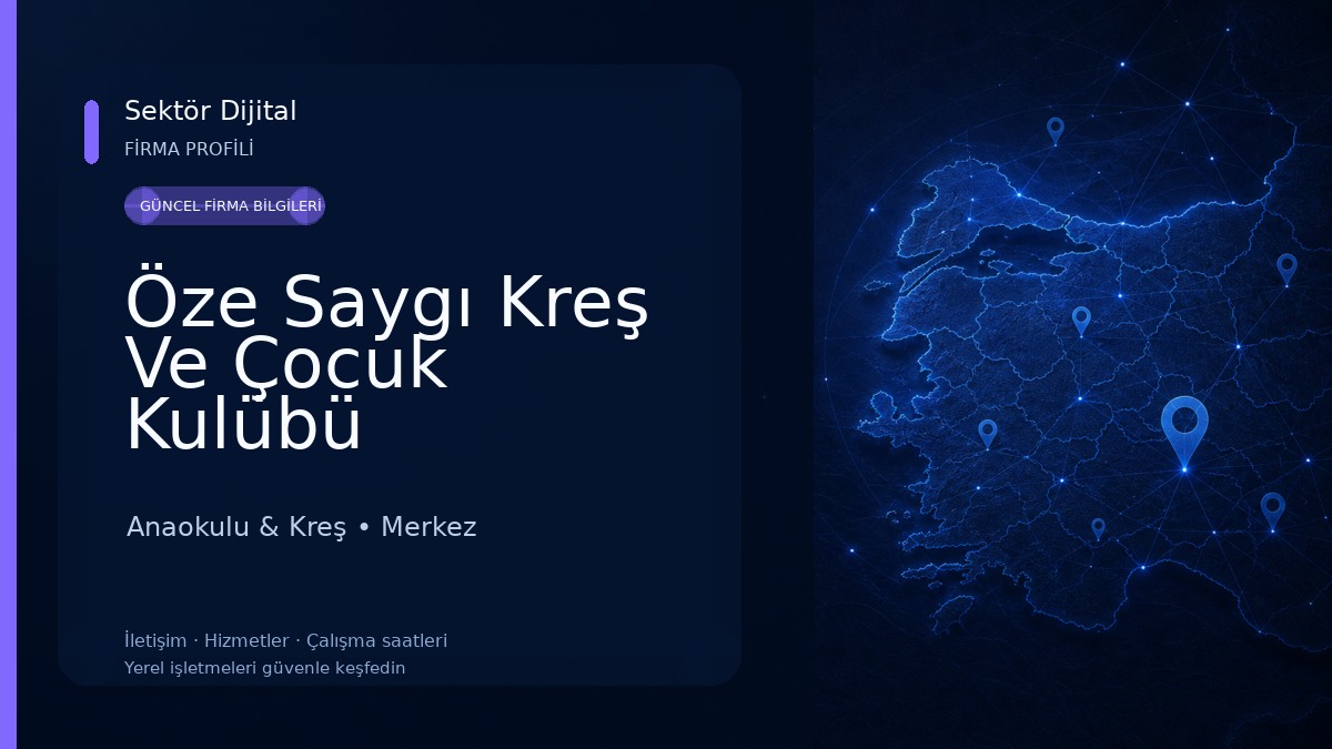 Öze Saygı Kreş Ve Çocuk Kulübü Anaokulu & Kreş