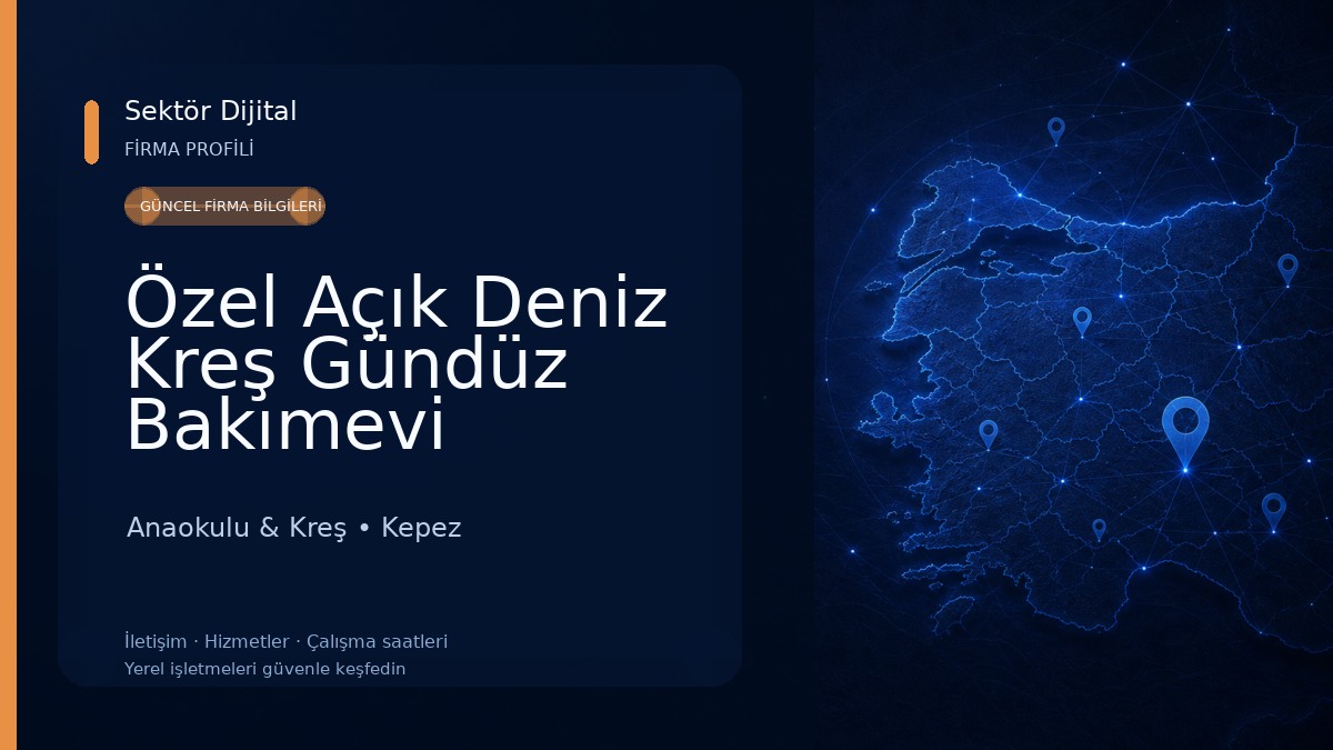Özel Açık Deniz Kreş Gündüz Bakımevi Anaokulu & Kreş