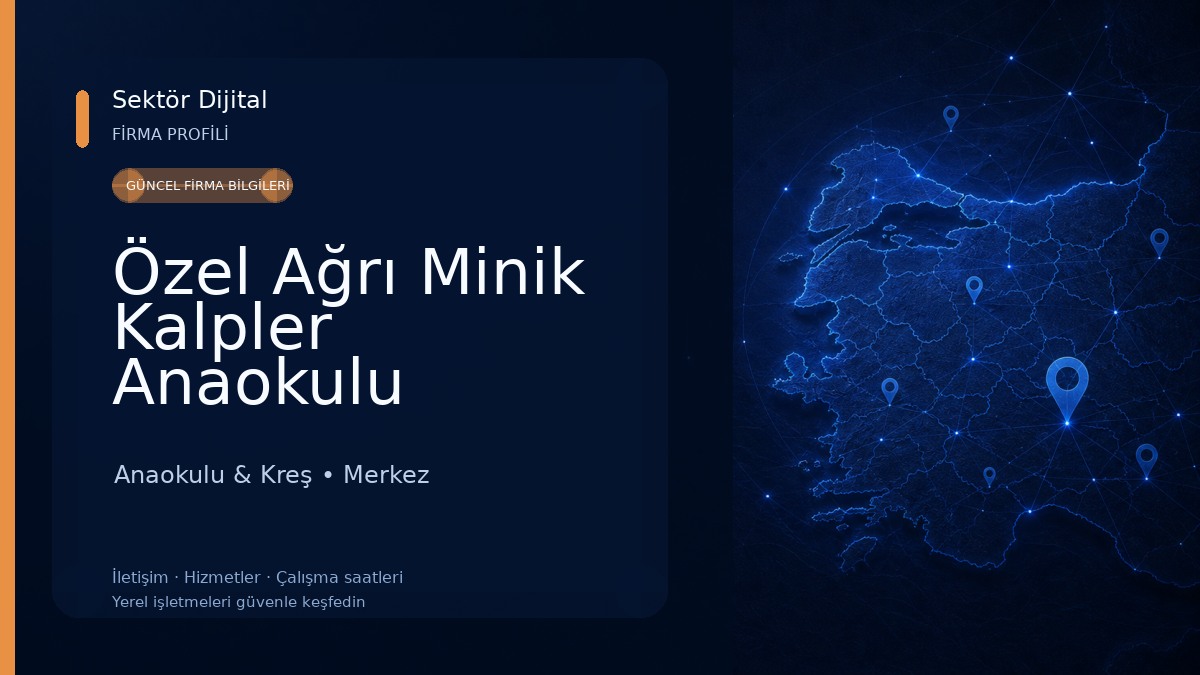 Özel Ağrı Minik Kalpler Anaokulu Anaokulu & Kreş