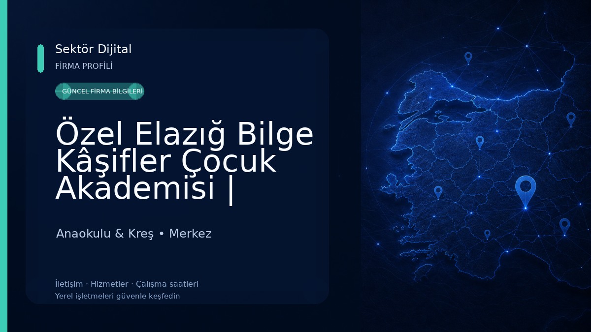 Özel Elazığ Bilge Kâşifler Çocuk Akademisi | Elazığda Anaokulu | Elazığda 3-6 yaş anaokulu | Elazığda Kreş Anaokulu & Kreş
