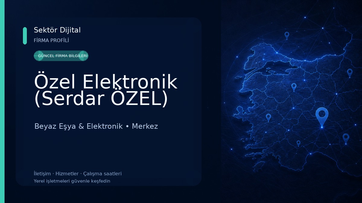 Özel Elektronik (Serdar ÖZEL) Beyaz Eşya & Elektronik