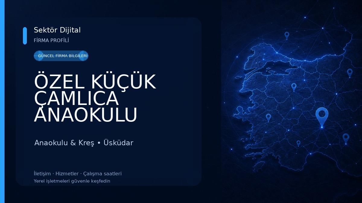 ÖZEL KÜÇÜK ÇAMLICA ANAOKULU Anaokulu & Kreş