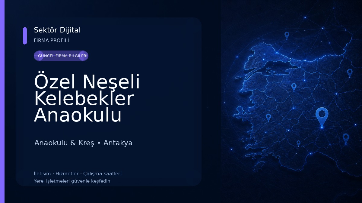 Özel Neşeli Kelebekler Anaokulu Anaokulu & Kreş