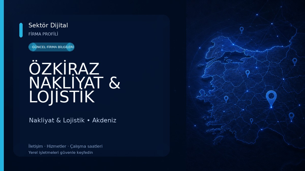 ÖZKİRAZ NAKLİYAT & LOJİSTİK Nakliyat & Lojistik