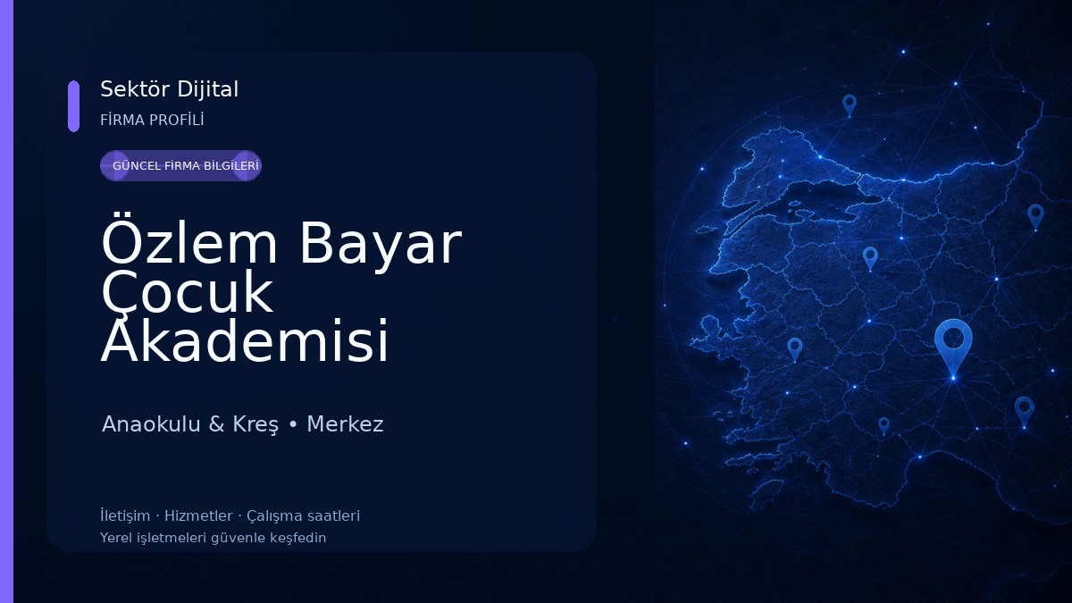Özlem Bayar Çocuk Akademisi Anaokulu & Kreş