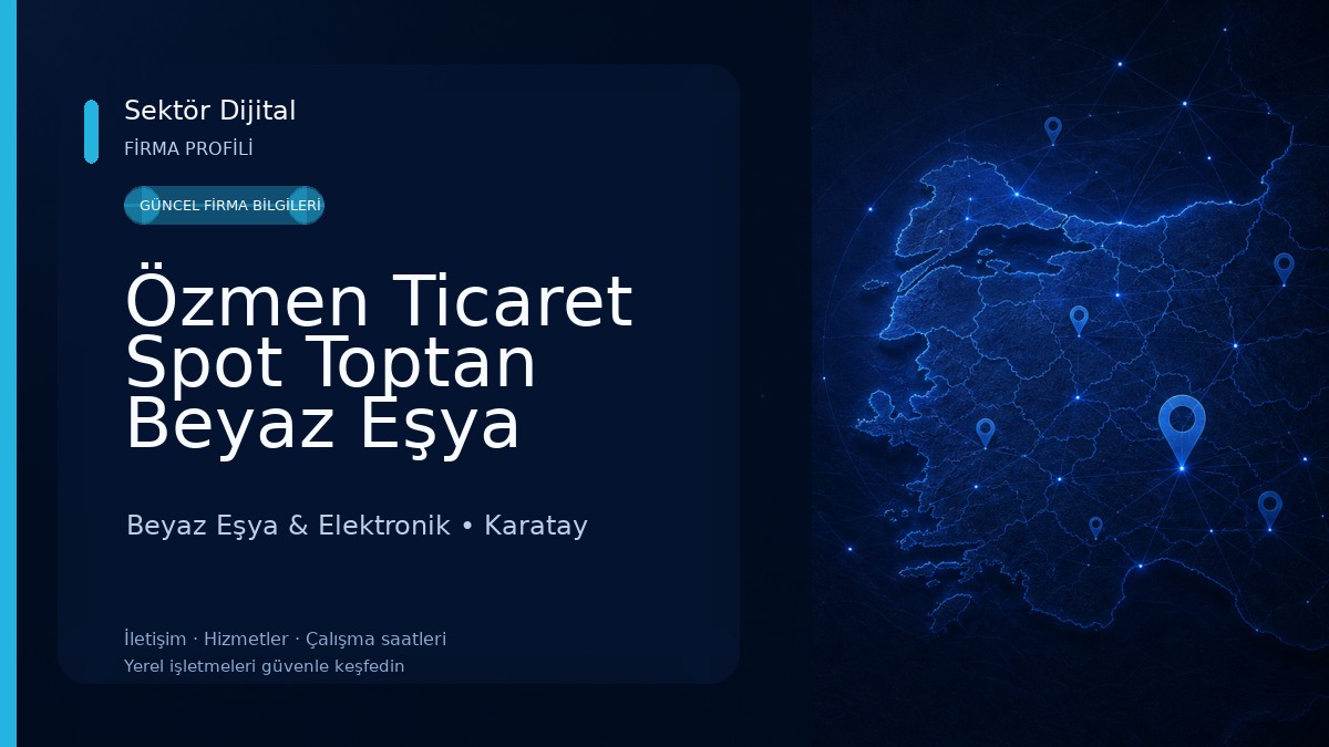 Özmen Ticaret Spot Toptan Beyaz Eşya Marka ve Modelleri Konya Beyaz Eşya & Elektronik