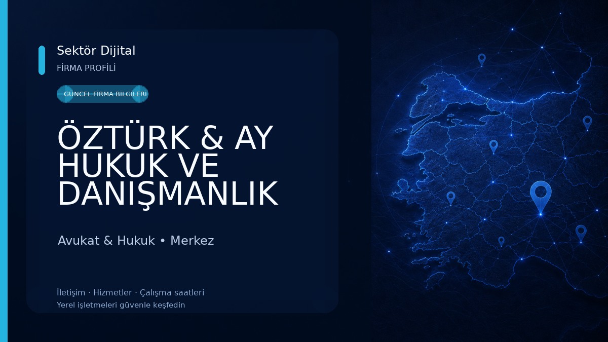 ÖZTÜRK & AY HUKUK VE DANIŞMANLIK Avukat & Hukuk