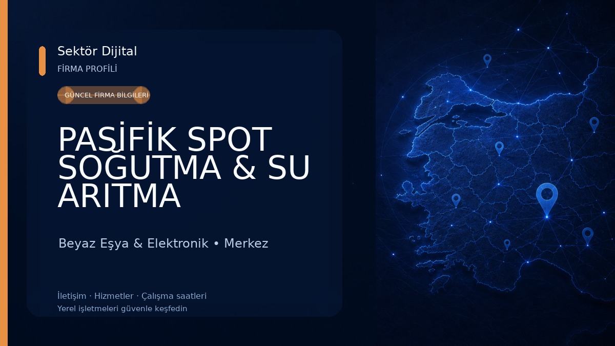 PASİFİK SPOT SOĞUTMA & SU ARITMA Beyaz Eşya & Elektronik