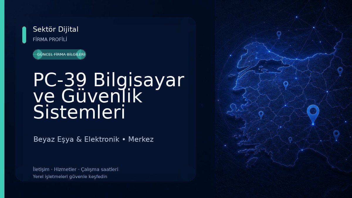 PC-39 Bilgisayar ve Güvenlik Sistemleri 