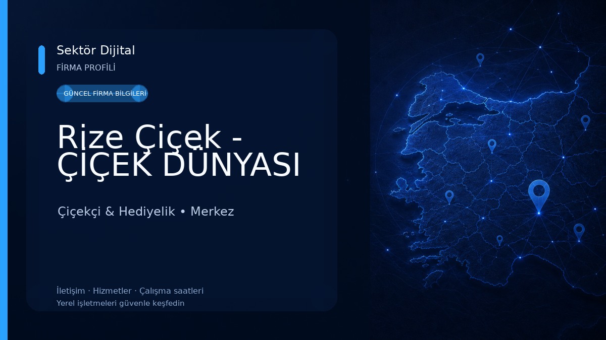 Rize Çiçek - ÇİÇEK DÜNYASI 
