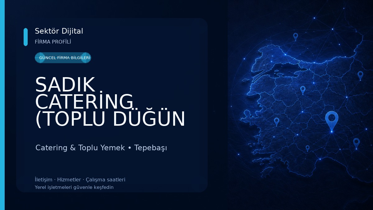SADIK CATERİNG (TOPLU DÜĞÜN YEMEK) Catering & Toplu Yemek