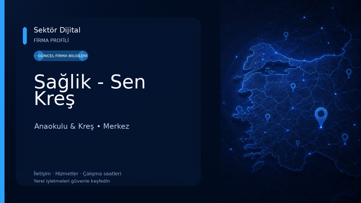 Sağlik - Sen Kreş Anaokulu & Kreş