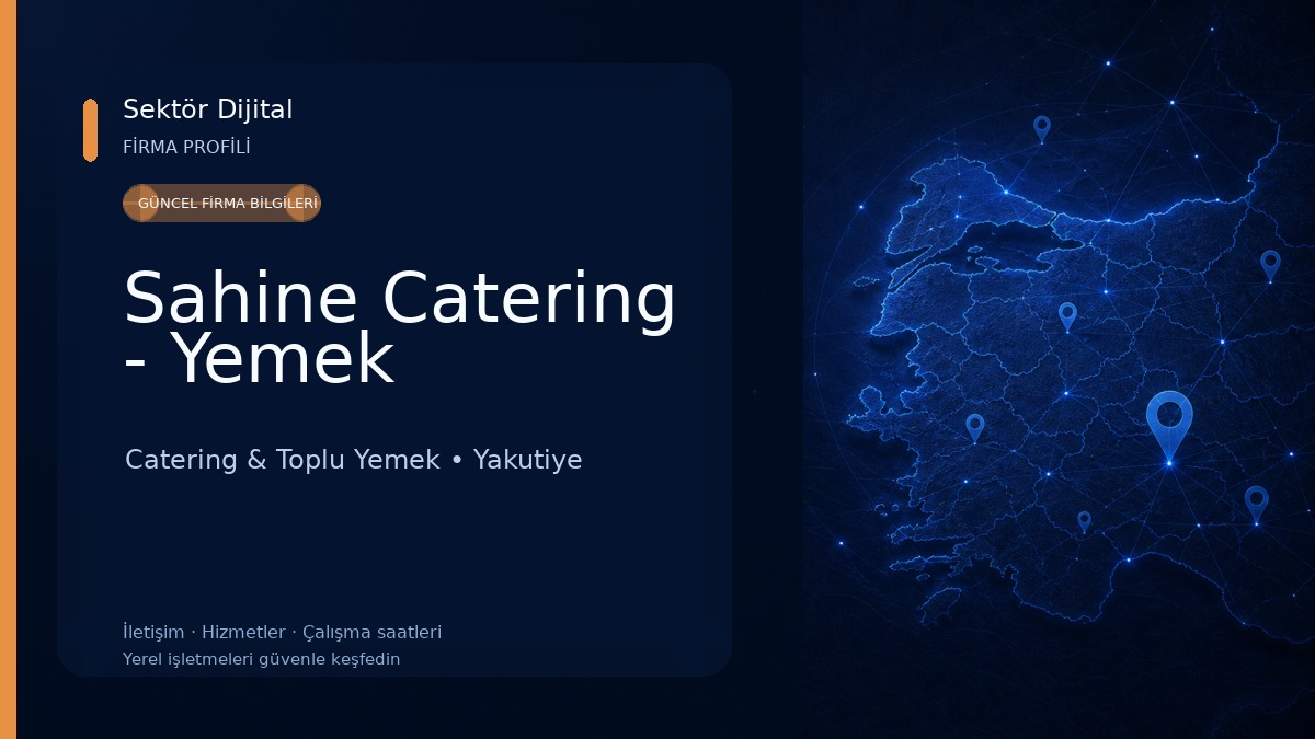 Sahine Catering - Yemek Catering & Toplu Yemek