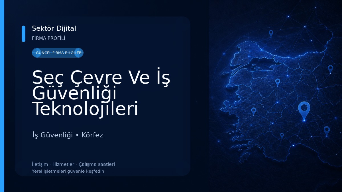 Seç Çevre Ve İş Güvenliği Teknolojileri İş Güvenliği