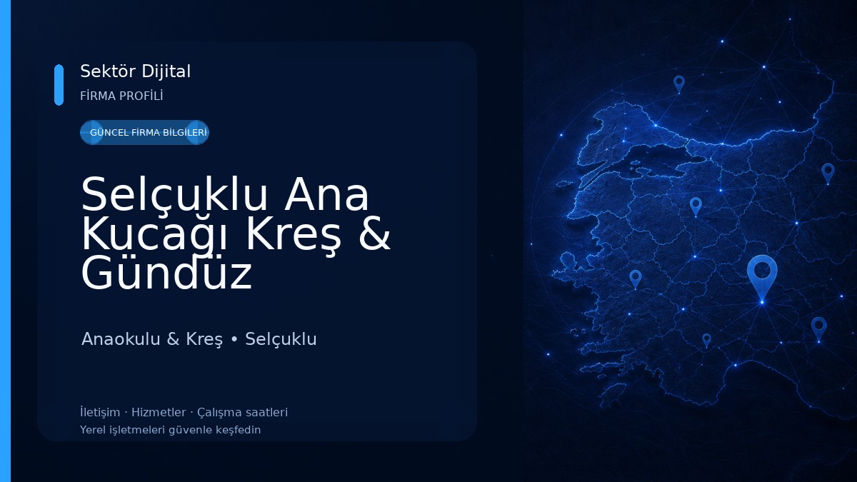 Selçuklu Ana Kucağı Kreş & Gündüz Bakımevi Anaokulu & Kreş
