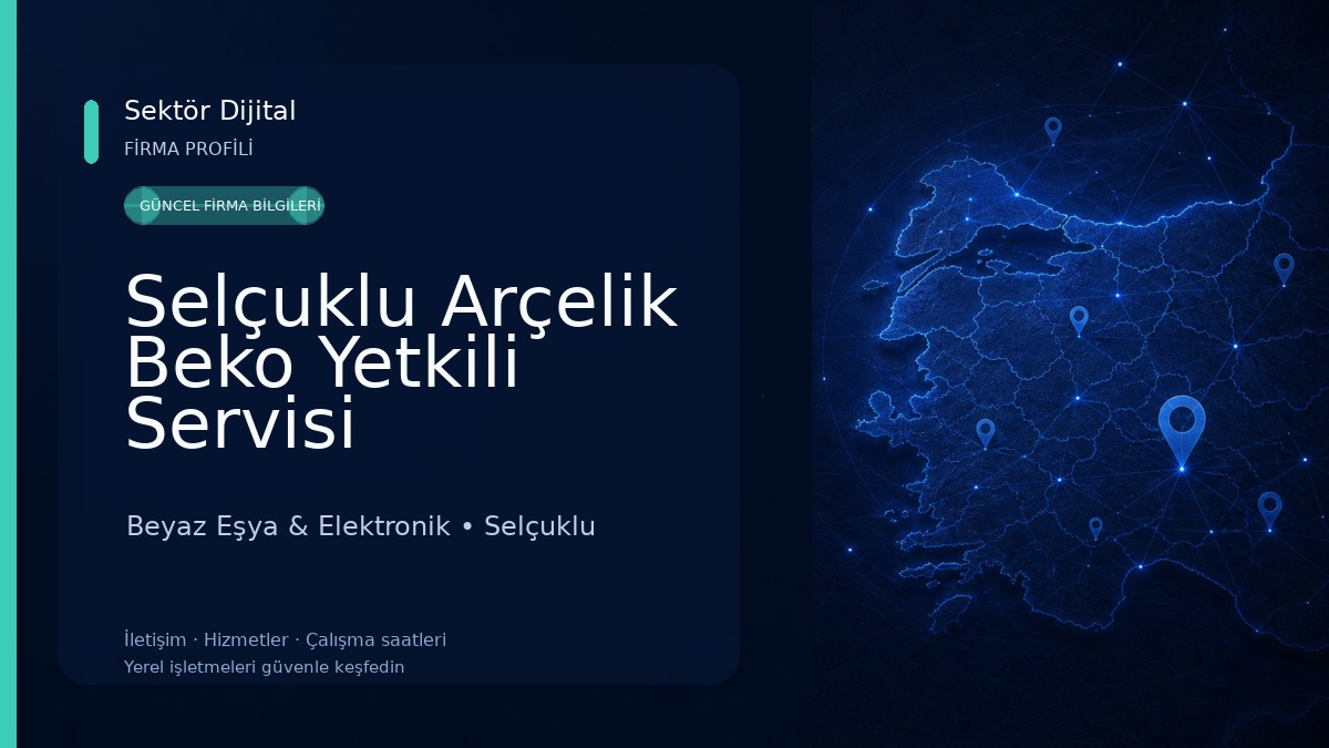 Selçuklu Arçelik Beko Yetkili Servisi Beyaz Eşya & Elektronik