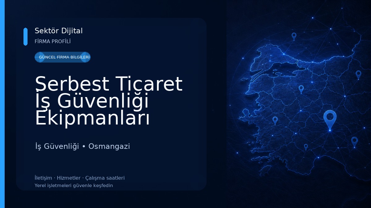 Serbest Ticaret İş Güvenliği Ekipmanları İş Güvenliği