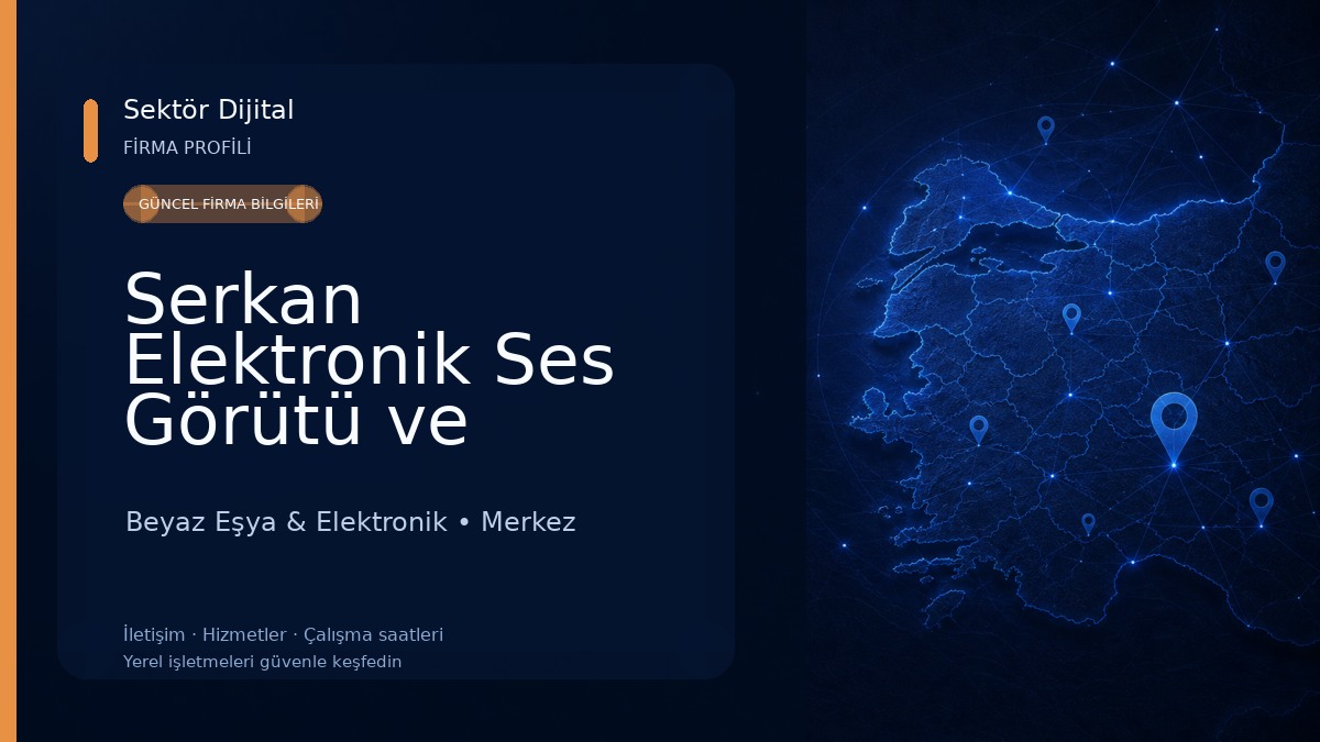 Serkan Elektronik Ses Görütü ve Multimedya Beyaz Eşya & Elektronik