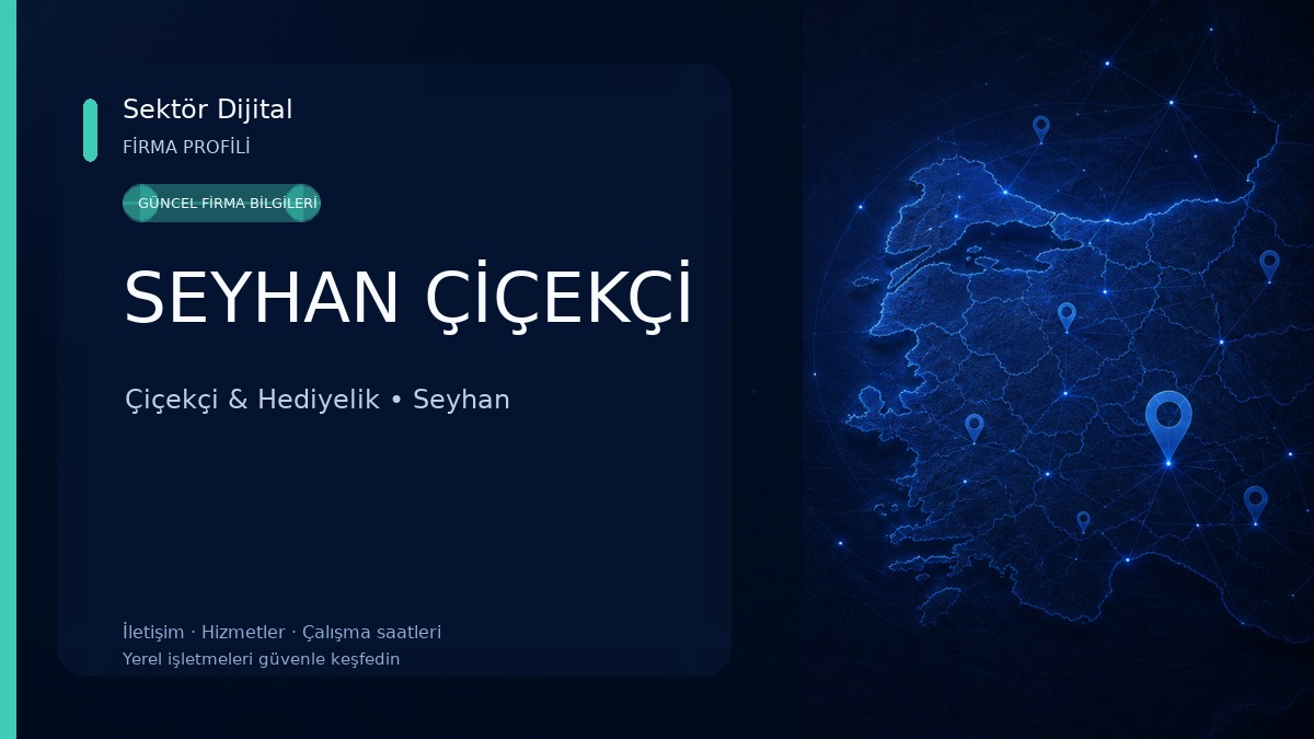 SEYHAN ÇİÇEKÇİ Çiçekçi & Hediyelik