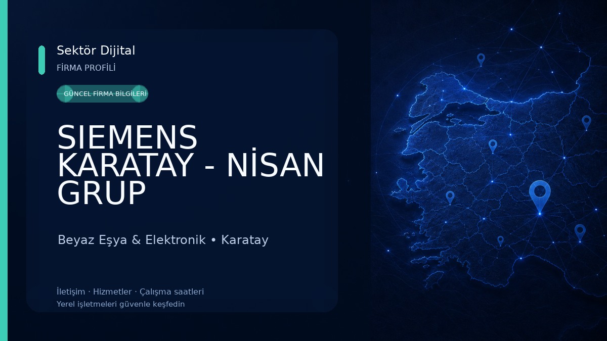 SIEMENS KARATAY - NİSAN GRUP 