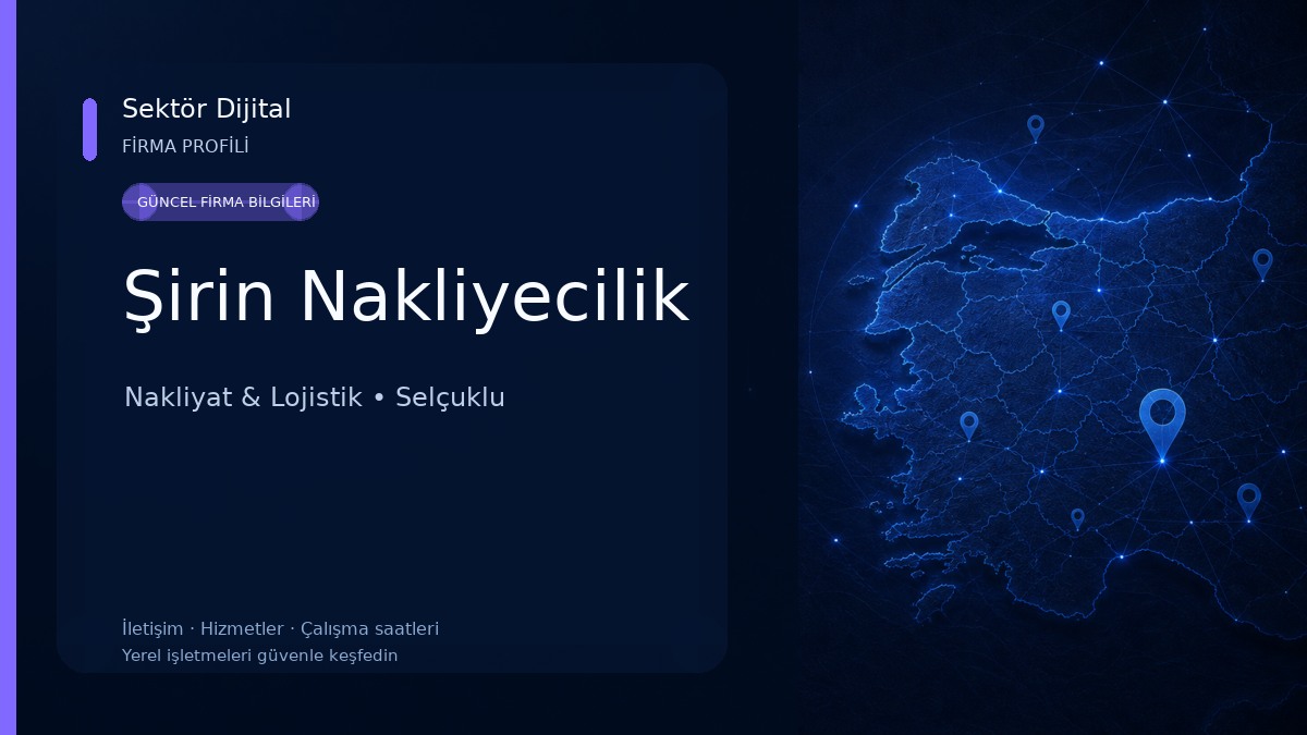 Şirin Nakliyecilik Nakliyat & Lojistik