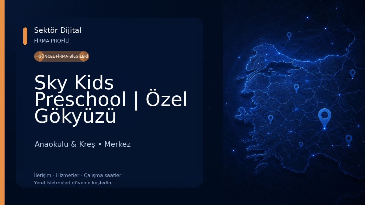 Sky Kids Preschool | Özel Gökyüzü Çocukları Kreş ve Gündüz Bakımevi Anaokulu & Kreş