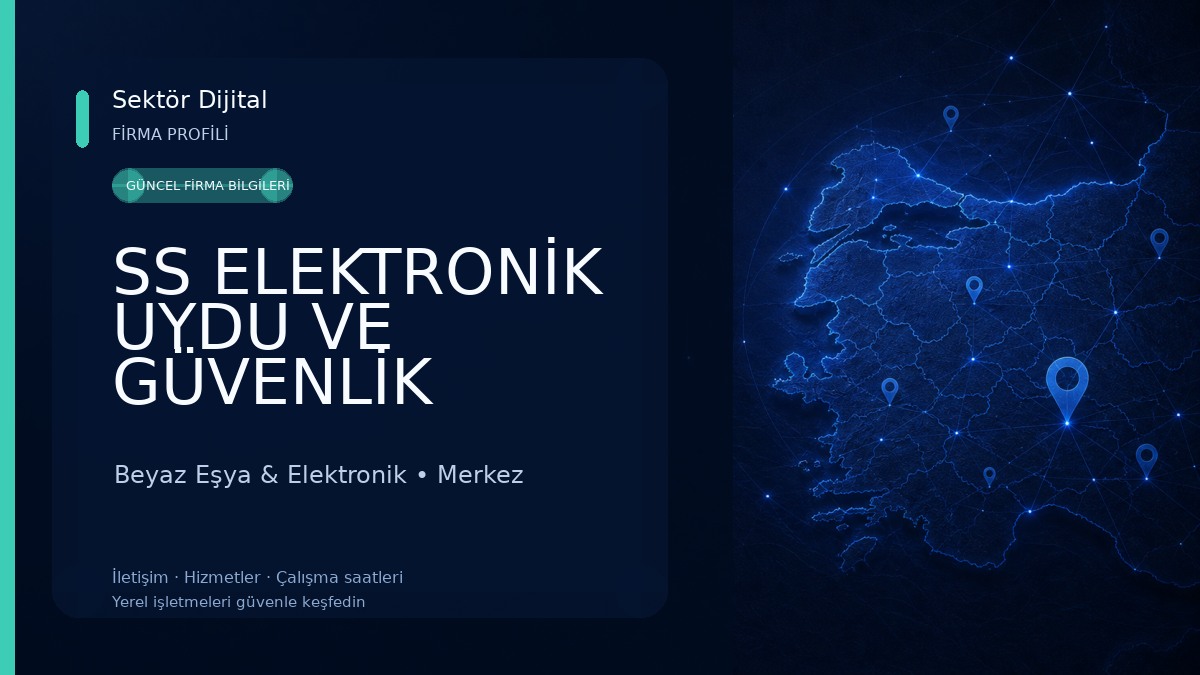 SS ELEKTRONİK UYDU VE GÜVENLİK SİSTEMLERİ 