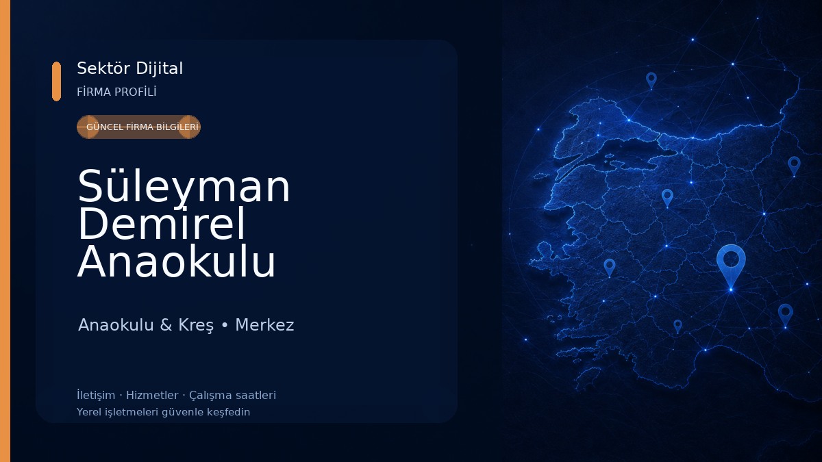 Süleyman Demirel Anaokulu Anaokulu & Kreş