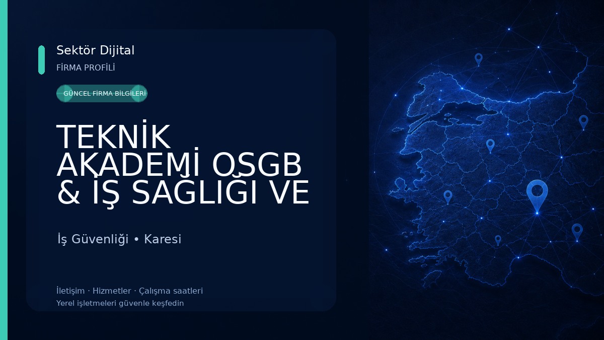 TEKNİK AKADEMİ OSGB & İŞ SAĞLIĞI VE GÜVENLİĞİ EĞİTİM KURUMU İş Güvenliği