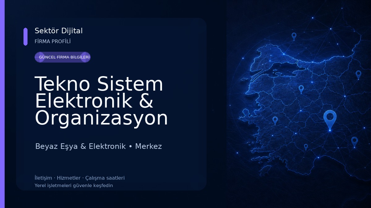 Tekno Sistem Elektronik & Organizasyon Beyaz Eşya & Elektronik