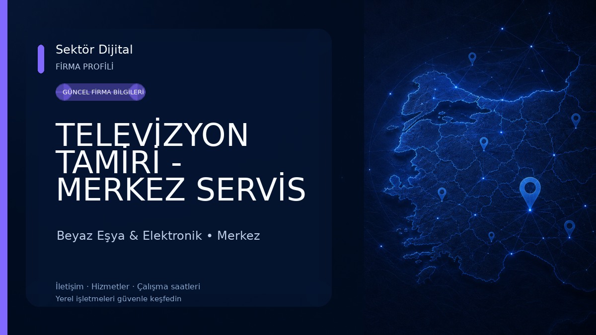 TELEVİZYON TAMİRİ - MERKEZ SERVİS Beyaz Eşya & Elektronik
