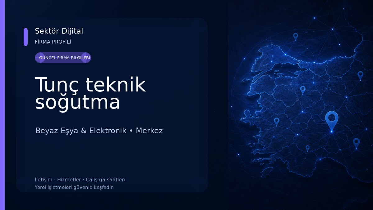 Tunç teknik soğutma 