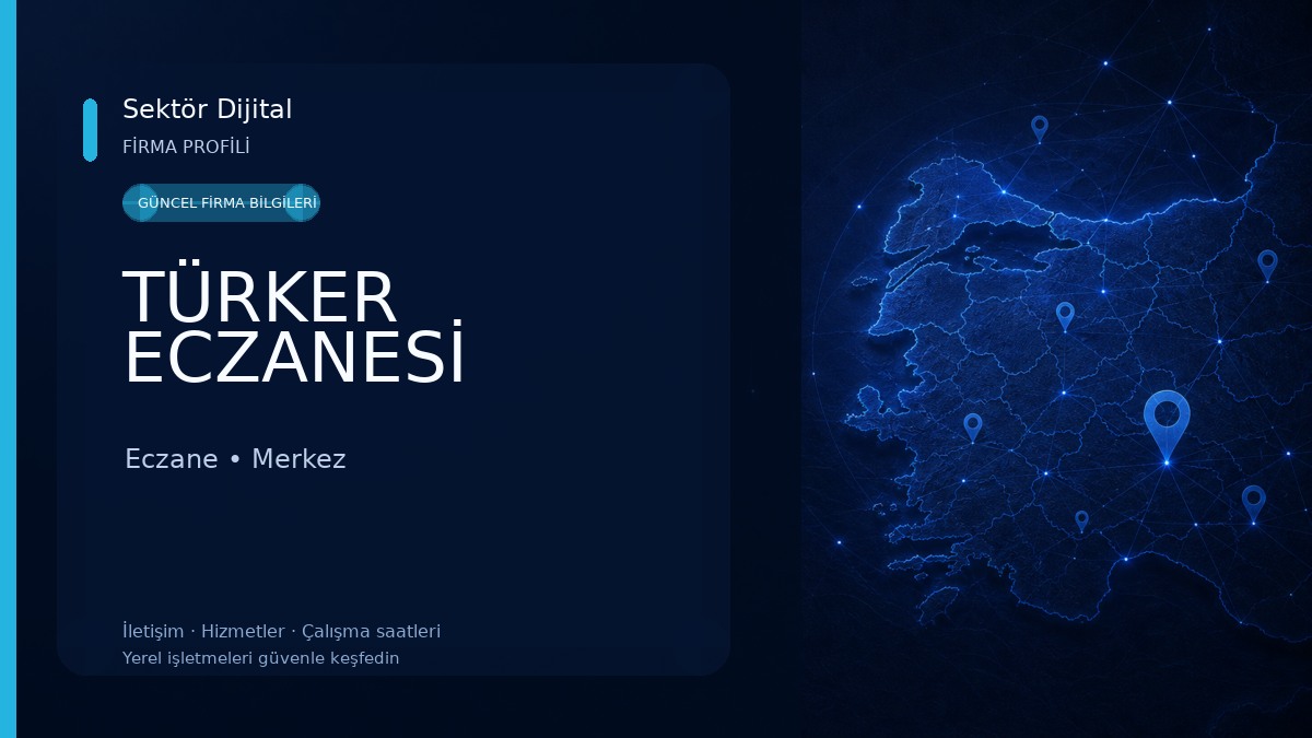 TÜRKER ECZANESİ Eczane