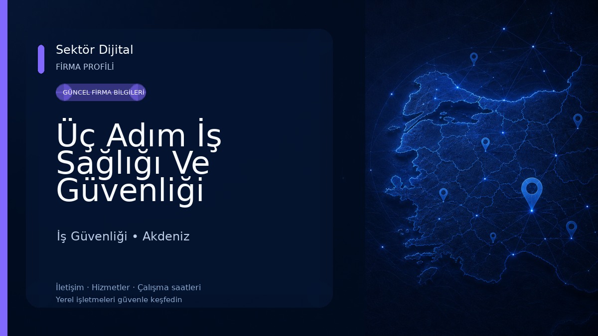 Üç Adım İş Sağlığı Ve Güvenliği İş Güvenliği