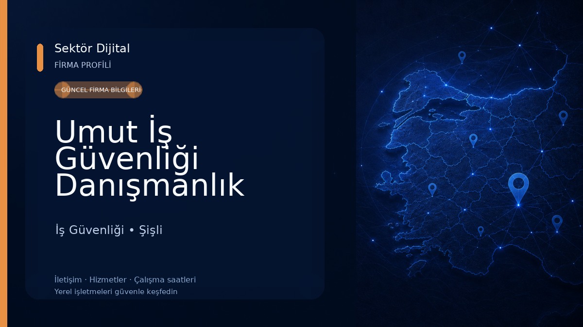 Umut İş Güvenliği Danışmanlık Hizmetleri İş Güvenliği