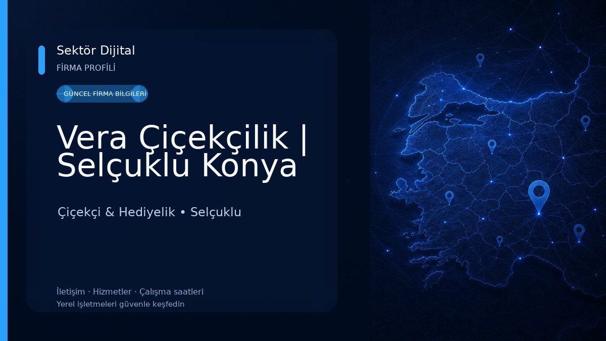 Vera Çiçekçilik | Selçuklu Konya 