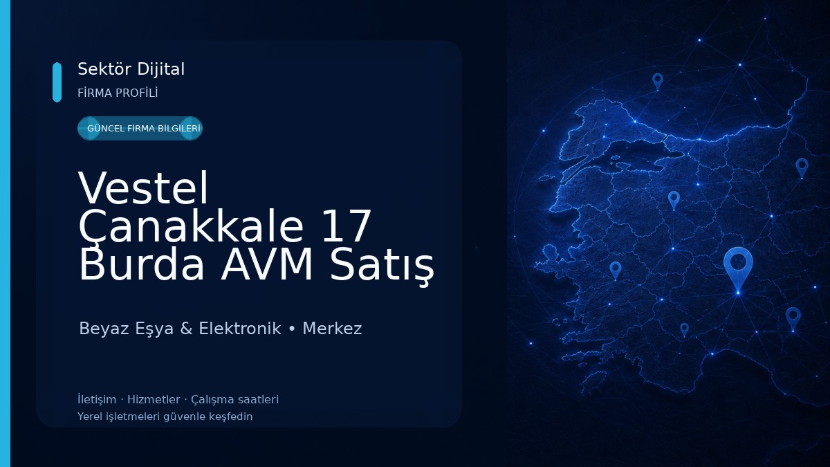 Vestel Çanakkale 17 Burda AVM Satış Mağazası 