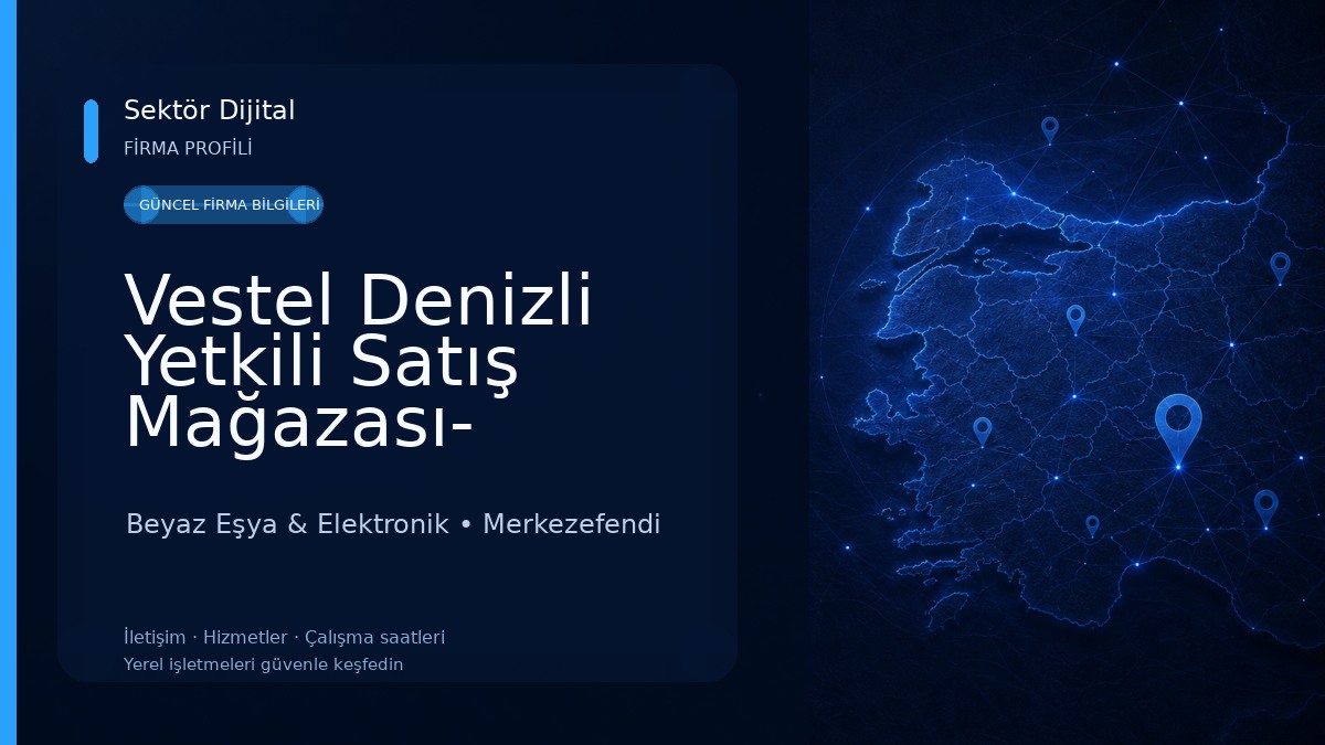 Vestel Denizli Yetkili Satış Mağazası- Hüseyin Ceylan Beyaz Eşya & Elektronik