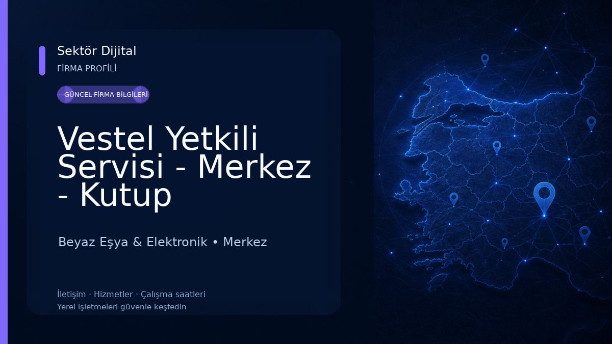 Vestel Yetkili Servisi - Merkez - Kutup Soğutma 