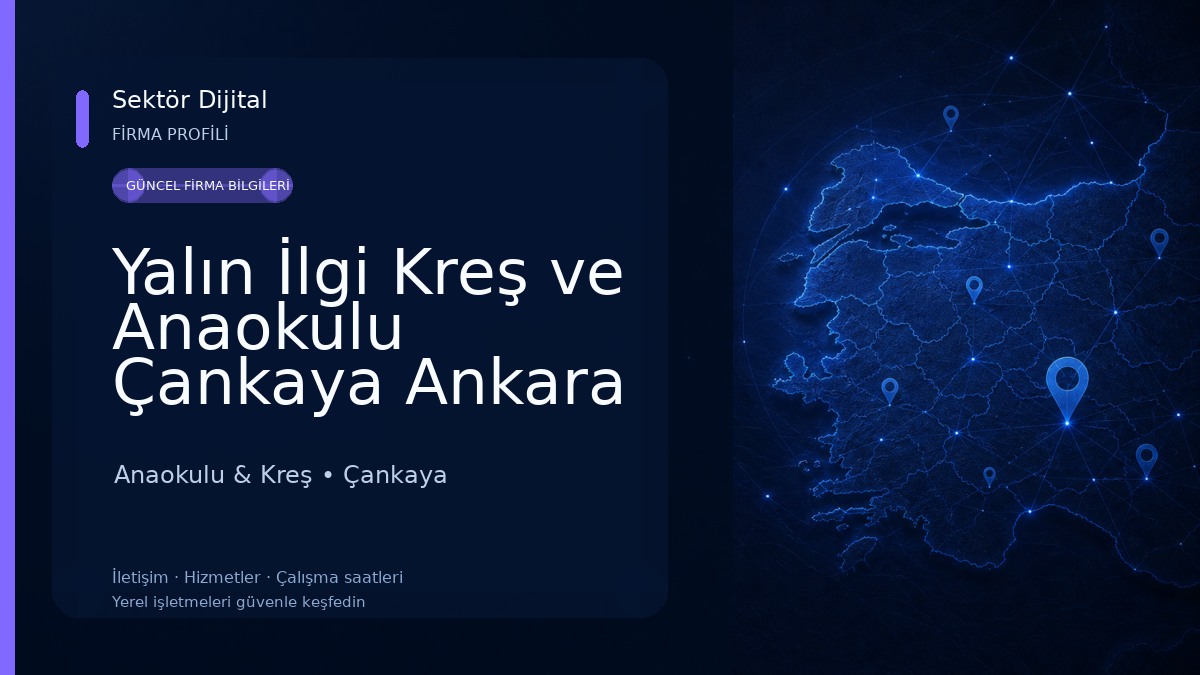 Yalın İlgi Kreş ve Anaokulu Çankaya Ankara Anaokulu & Kreş