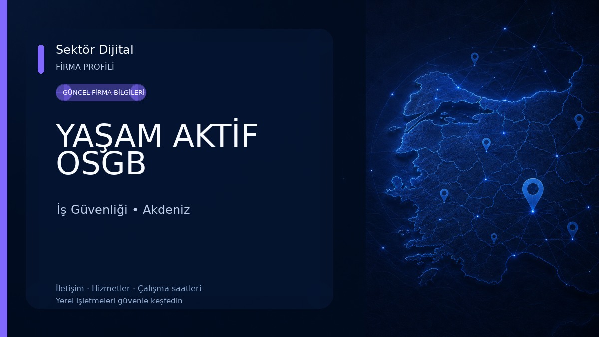 YAŞAM AKTİF OSGB İş Güvenliği