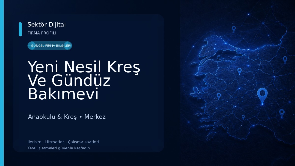 Yeni Nesil Kreş Ve Gündüz Bakımevi Anaokulu & Kreş