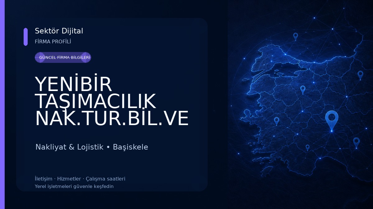 YENİBİR TAŞIMACILIK NAK.TUR.BİL.VE İLT.GIDA İNŞ.TEM.SAN.TİC.LTD.ŞTİ. Nakliyat & Lojistik