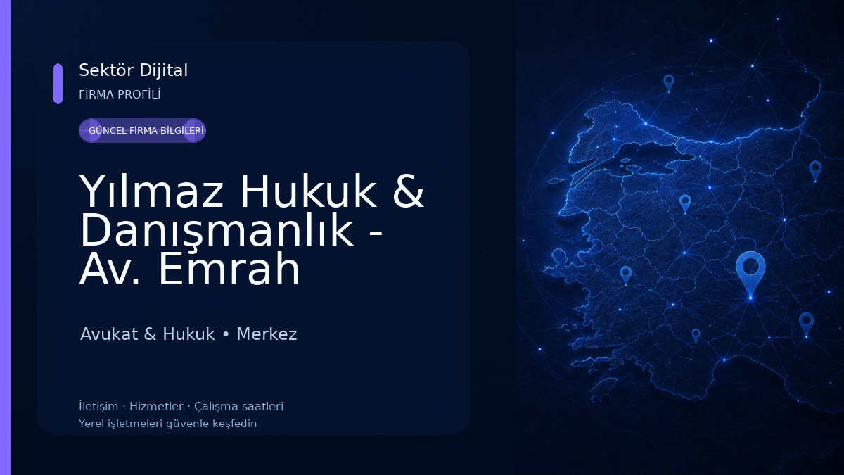 Yılmaz Hukuk & Danışmanlık - Av. Emrah Yılmaz Avukat & Hukuk