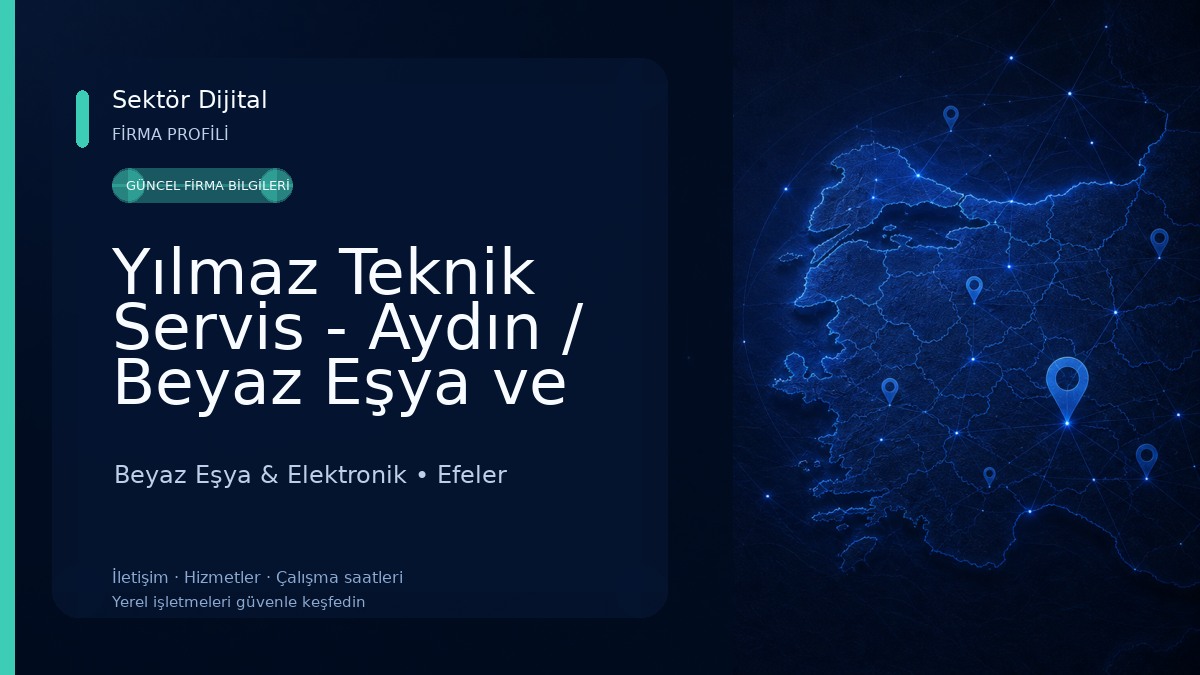 Yılmaz Teknik Servis - Aydın / Beyaz Eşya ve Klima Teknik Servisi Beyaz Eşya & Elektronik