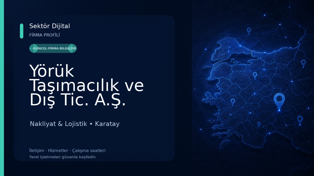 Yörük Taşımacılık ve Dış Tic. A.Ş. Nakliyat & Lojistik
