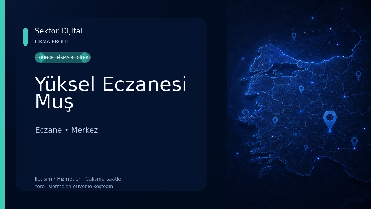 Yüksel Eczanesi Muş Eczane