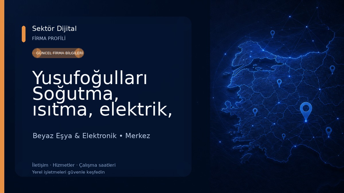 Yusufoğulları Soğutma, ısıtma, elektrik, kombi, klima beyaz eşya tamir servisi Beyaz Eşya & Elektronik