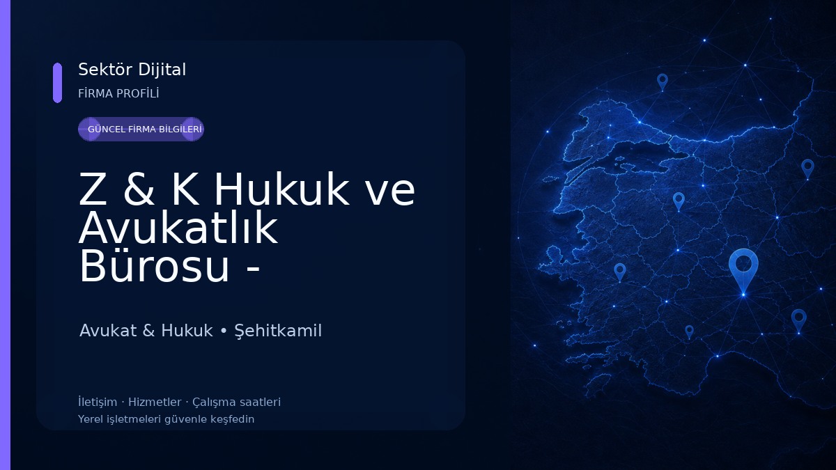 Z & K Hukuk ve Avukatlık Bürosu - Gaziantep Avukat | Gaziantep boşanma avukatı | Gaziantep ceza avukatı 